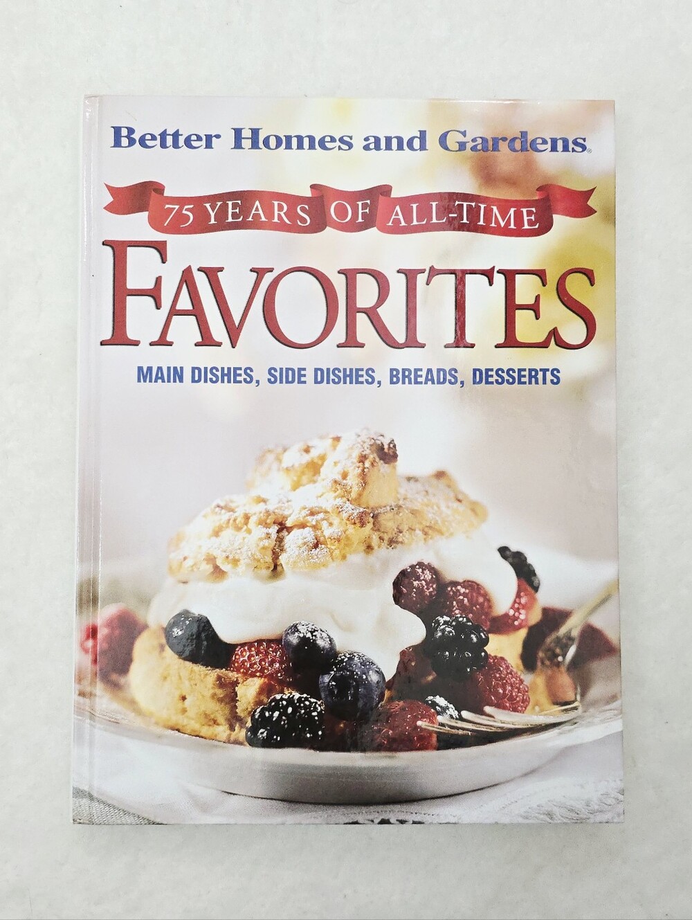 Vintage 1997 Better Homes and Gardens 75 Years of Favorites Cookbook Hardcover